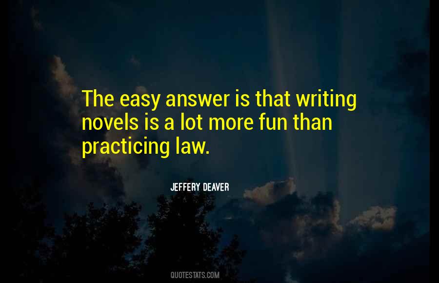 Jeffery Deaver Quotes #1328228