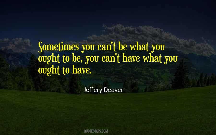 Jeffery Deaver Quotes #1435246