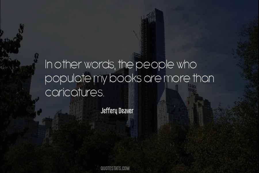 Jeffery Deaver Quotes #1487009