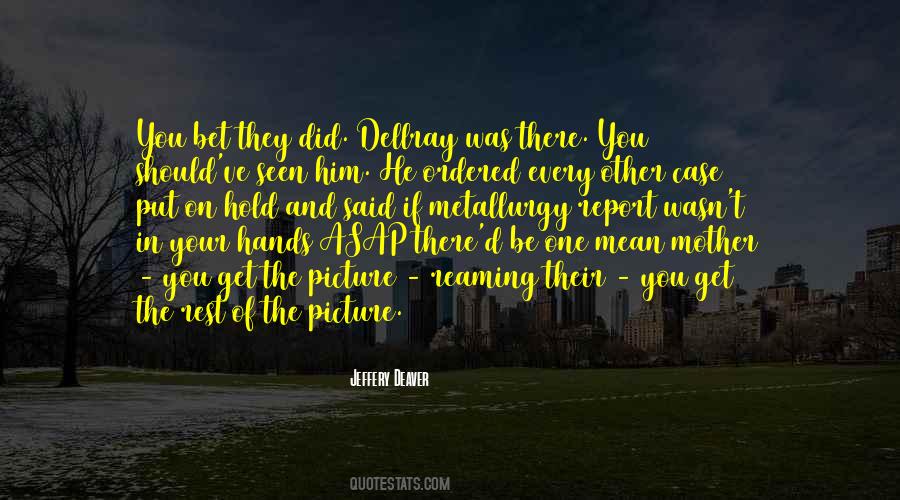 Jeffery Deaver Quotes #588662