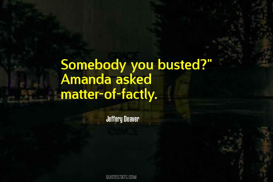 Jeffery Deaver Quotes #69894