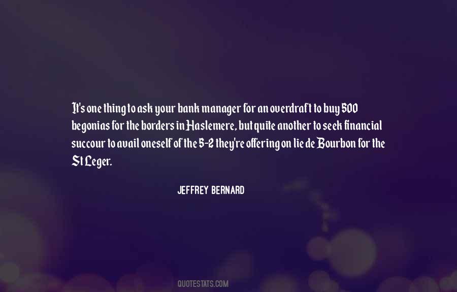 Jeffrey Bernard Quotes #982800