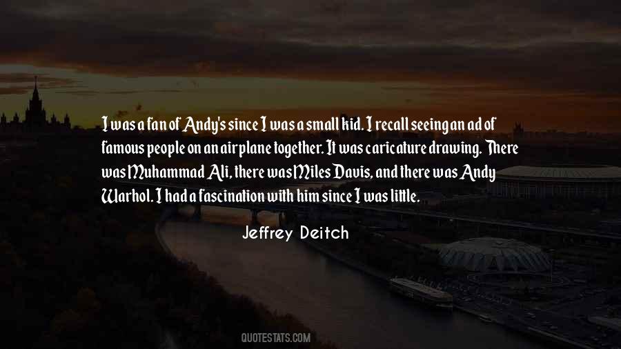 Jeffrey Deitch Quotes #217009