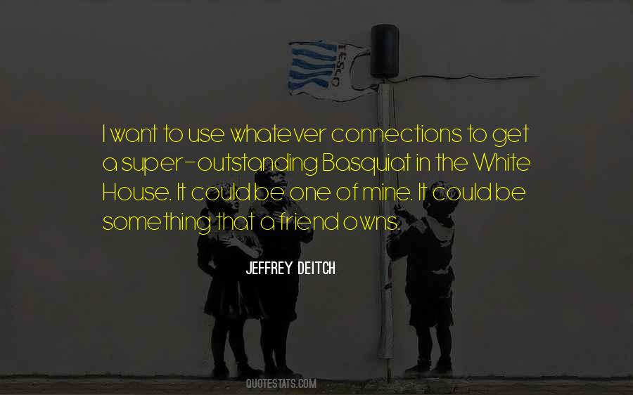 Jeffrey Deitch Quotes #569018
