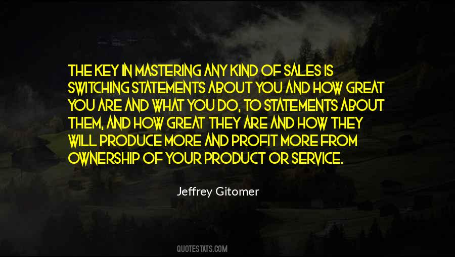 Jeffrey Gitomer Quotes #1220368