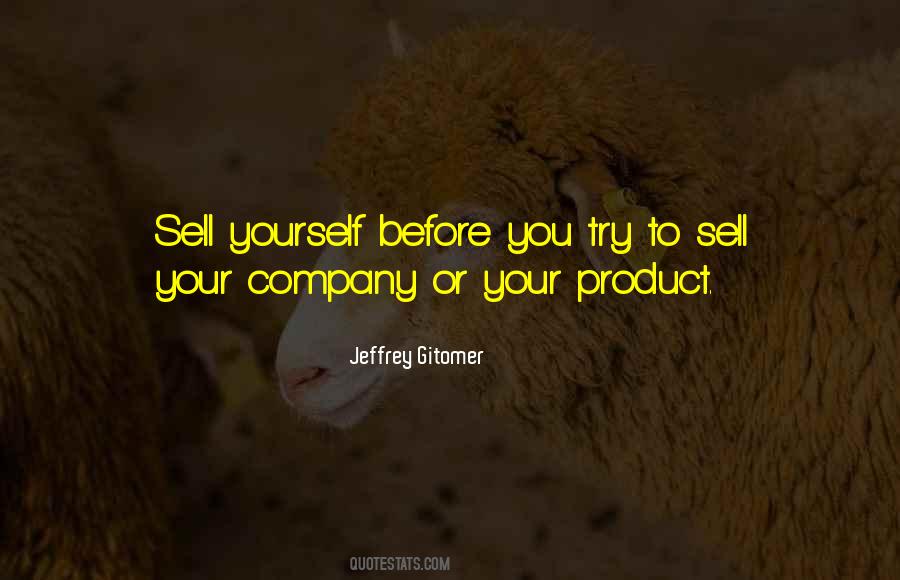 Jeffrey Gitomer Quotes #123640