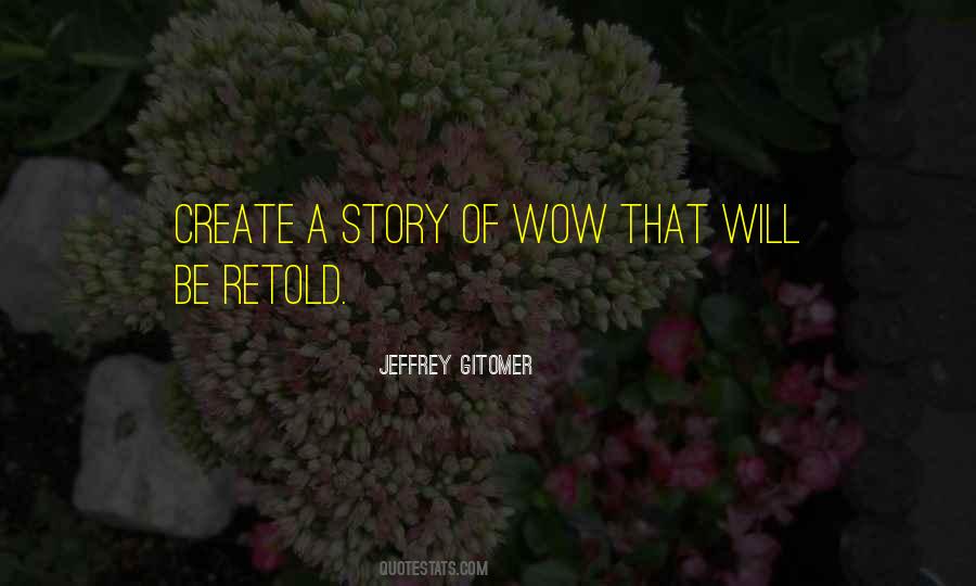 Jeffrey Gitomer Quotes #141256