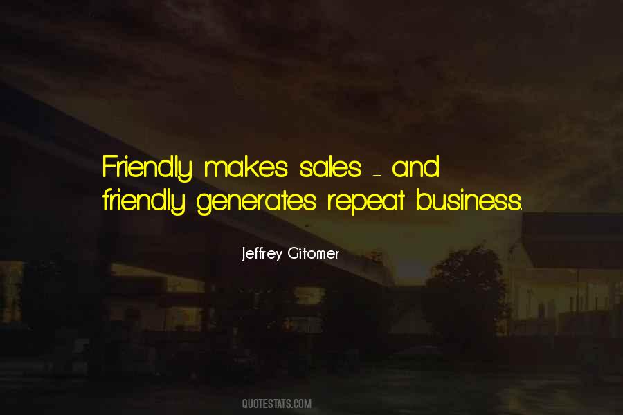 Jeffrey Gitomer Quotes #416122