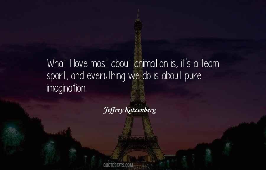 Jeffrey Katzenberg Quotes #499951