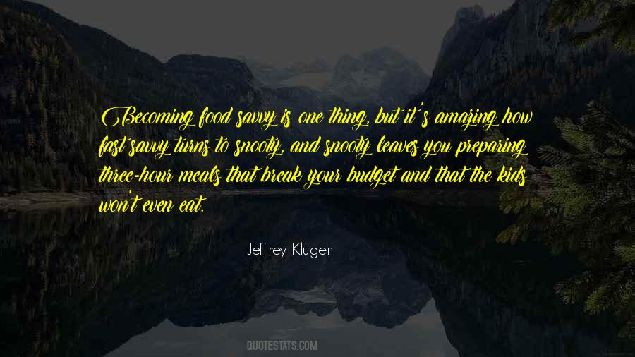 Jeffrey Kluger Quotes #874971