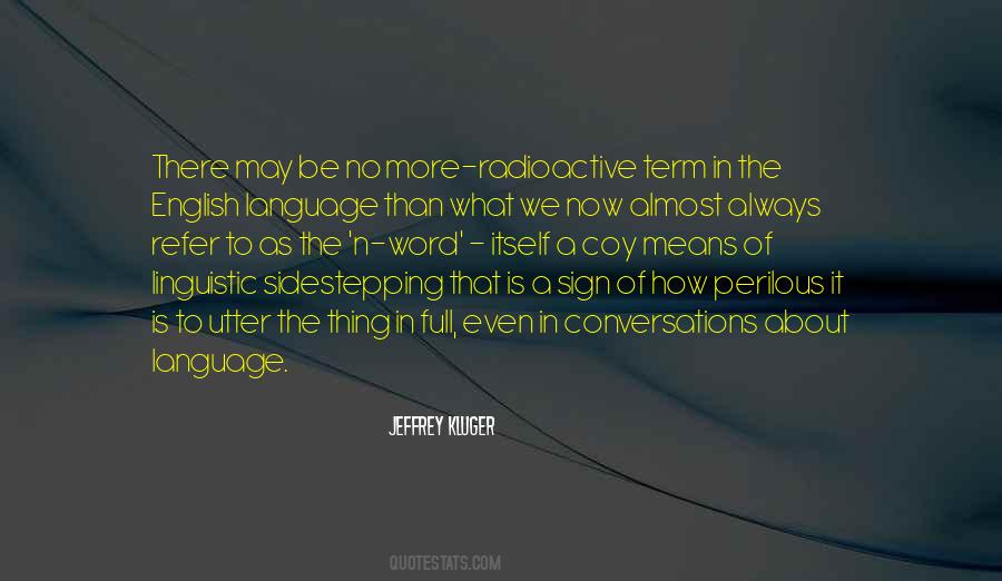 Jeffrey Kluger Quotes #986009