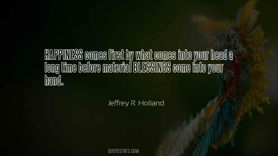 Jeffrey R Holland Quotes #1009653