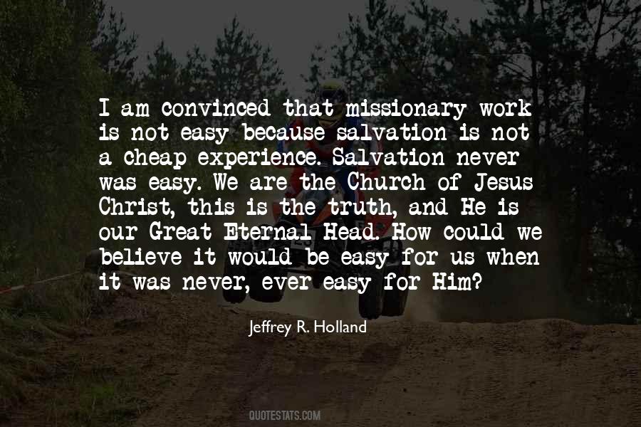 Jeffrey R Holland Quotes #1316561