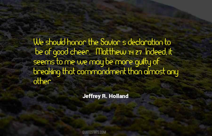 Jeffrey R Holland Quotes #1371100