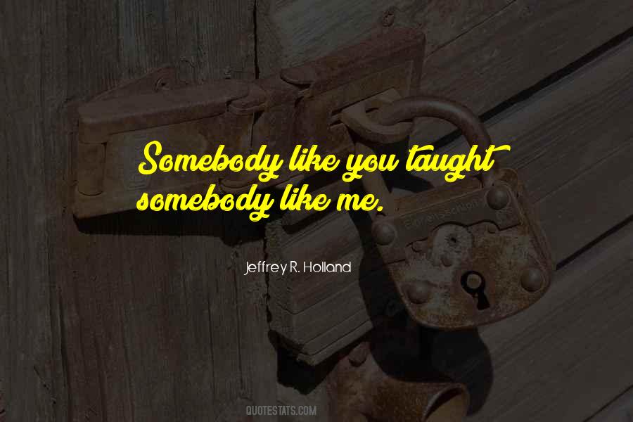 Jeffrey R Holland Quotes #298164