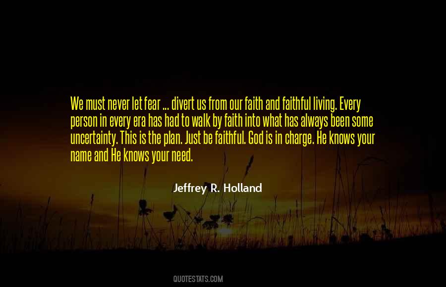 Jeffrey R Holland Quotes #634418