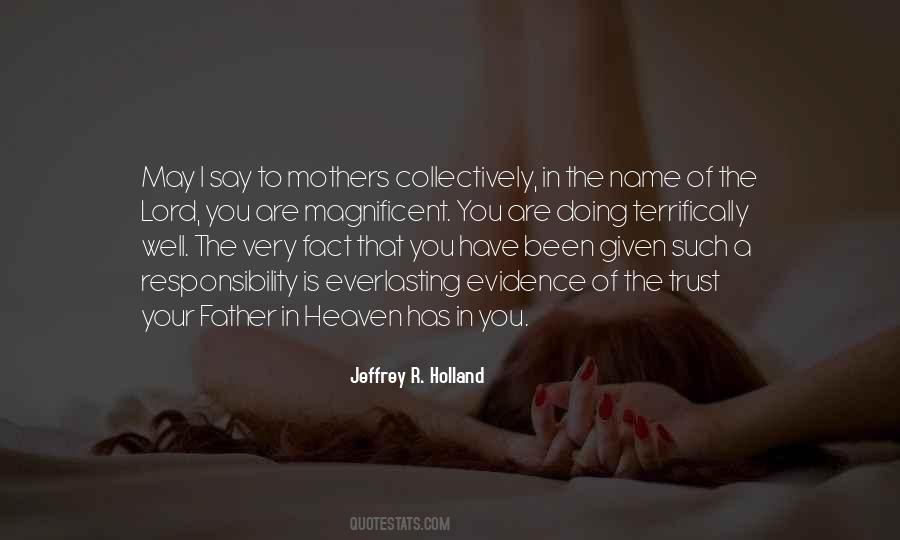 Jeffrey R Holland Quotes #863783