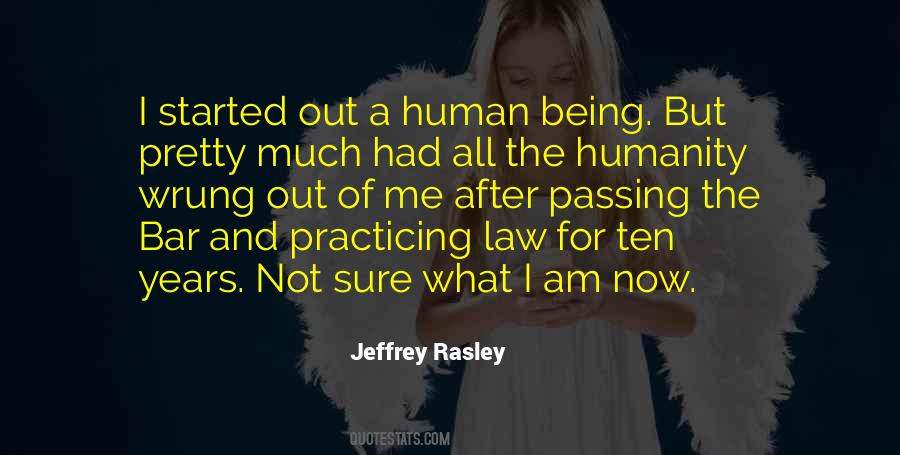 Jeffrey Rasley Quotes #968052