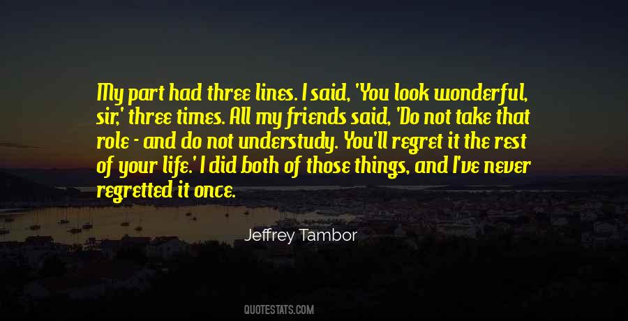 Jeffrey Tambor Quotes #1366696