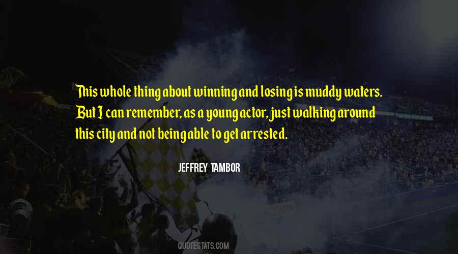 Jeffrey Tambor Quotes #552346