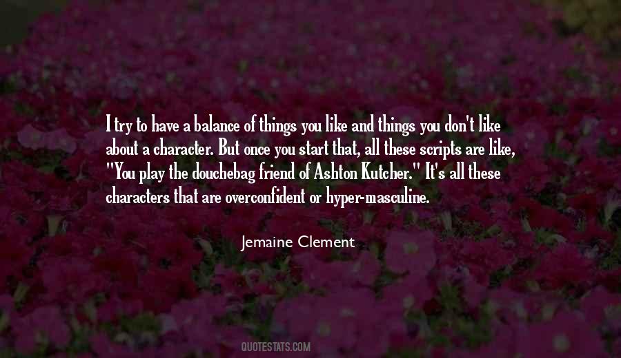 Jemaine Clement Quotes #1435621