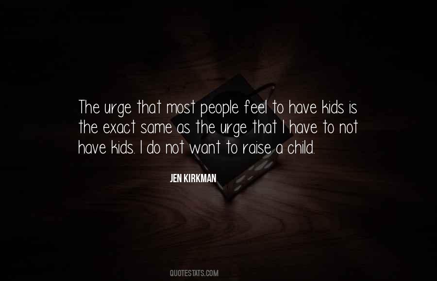 Jen Kirkman Quotes #1636590