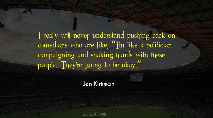 Jen Kirkman Quotes #607375