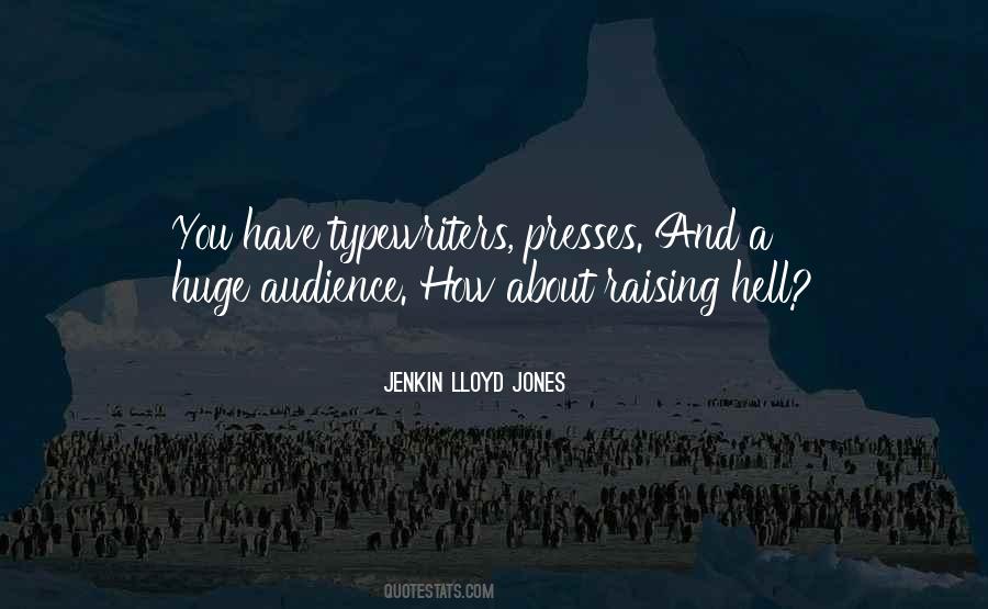 Jenkin Lloyd Jones Quotes #528206