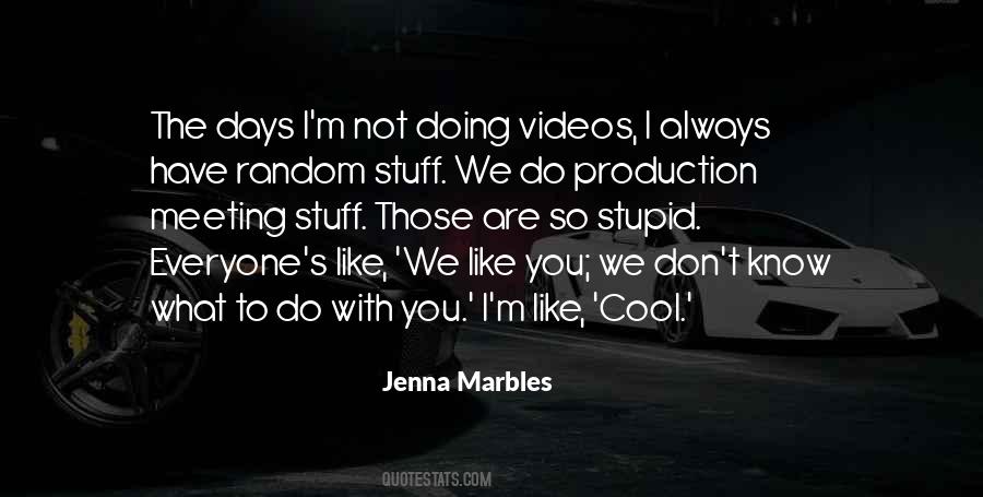 Jenna Marbles Quotes #1189962