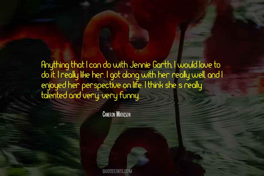 Jennie Garth Quotes #77574