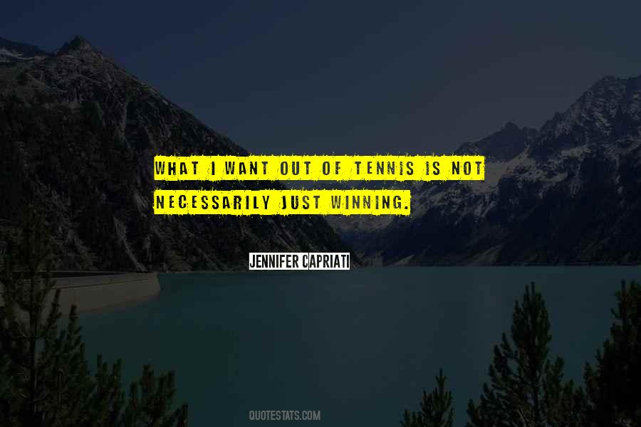 Jennifer Capriati Quotes #1247750