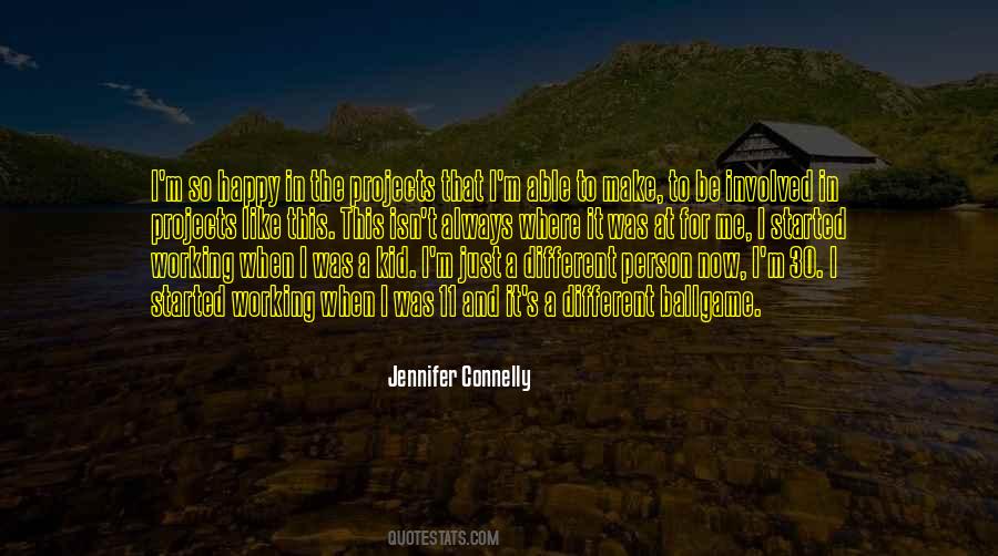 Jennifer Connelly Quotes #1478902