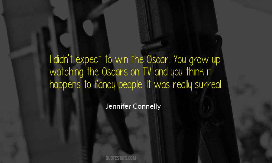 Jennifer Connelly Quotes #1593384