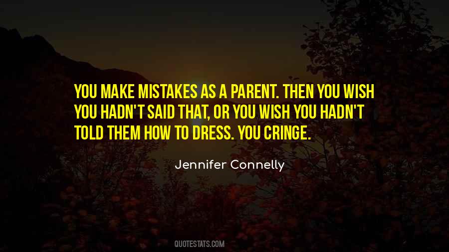 Jennifer Connelly Quotes #204170