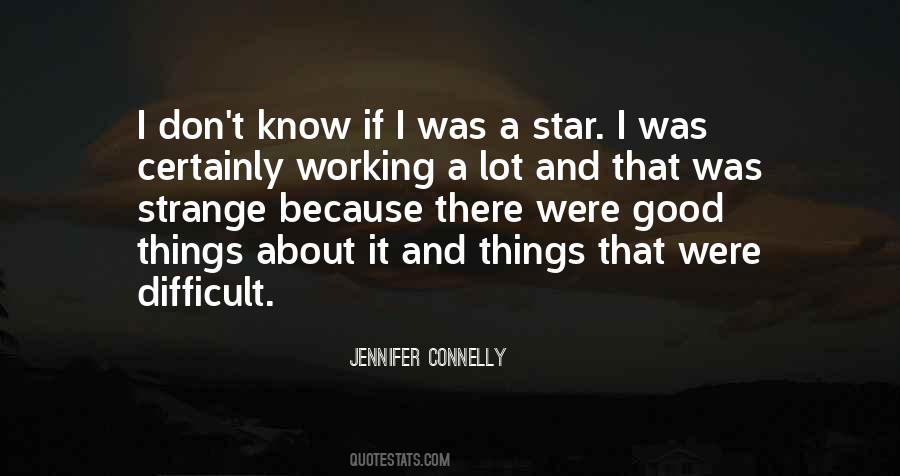 Jennifer Connelly Quotes #302753