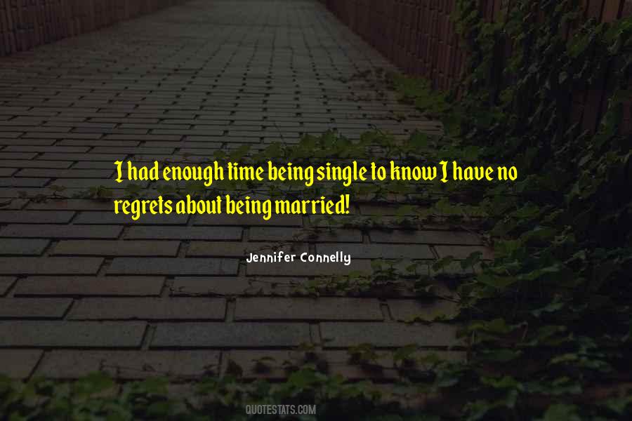 Jennifer Connelly Quotes #677050