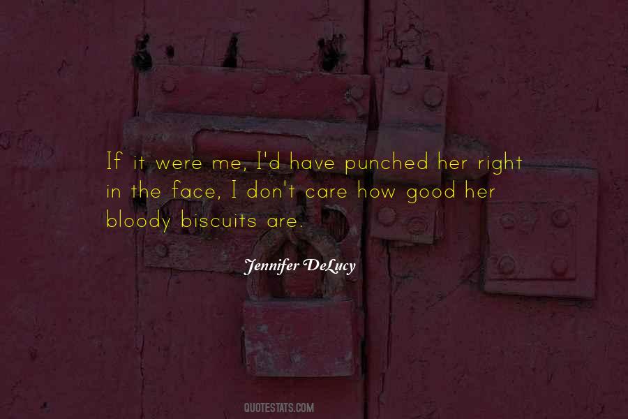 Jennifer Delucy Quotes #1014700