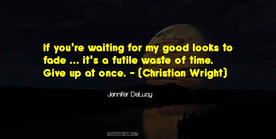 Jennifer Delucy Quotes #1153696