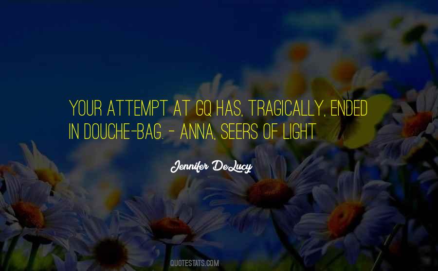 Jennifer Delucy Quotes #1570996