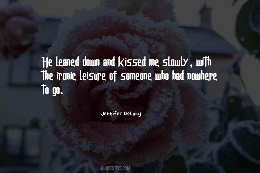 Jennifer Delucy Quotes #1800975