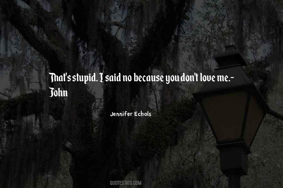 Jennifer Echols Quotes #466977