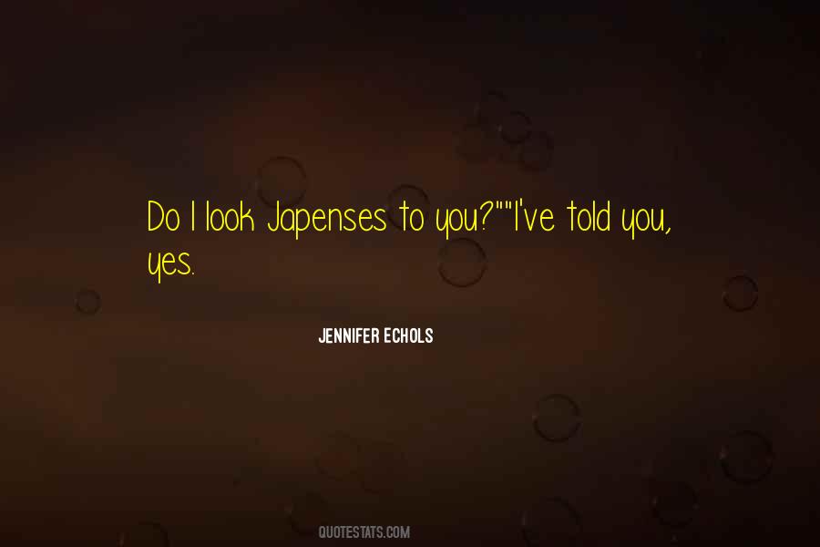 Jennifer Echols Quotes #742034