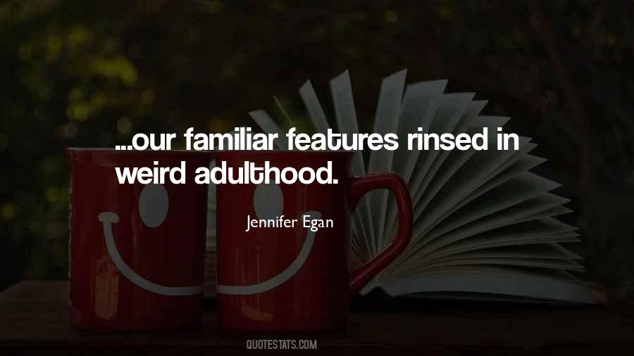 Jennifer Egan Quotes #113638