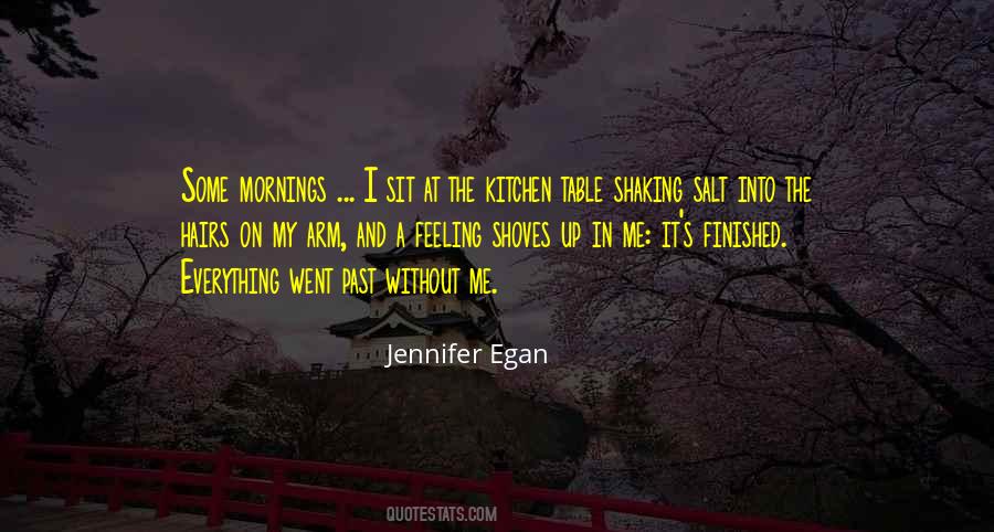 Jennifer Egan Quotes #141053