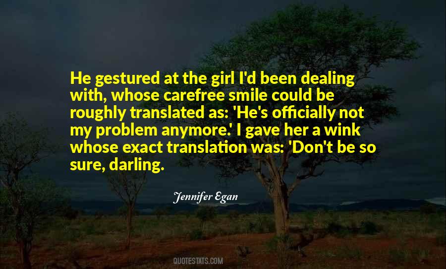 Jennifer Egan Quotes #499777