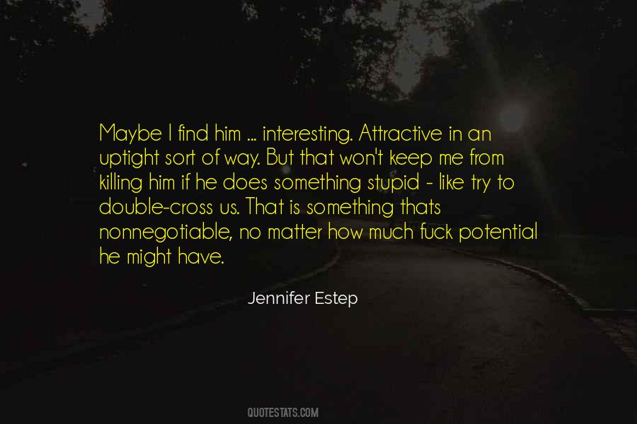 Jennifer Estep Quotes #455993