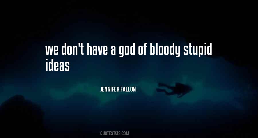Jennifer Fallon Quotes #1424845