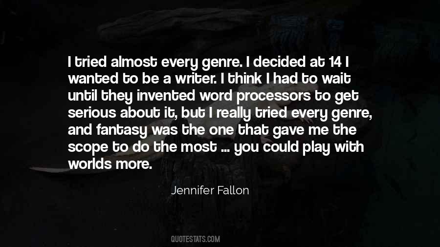 Jennifer Fallon Quotes #1579079