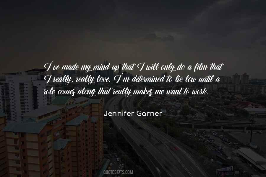 Jennifer Garner Quotes #1471298