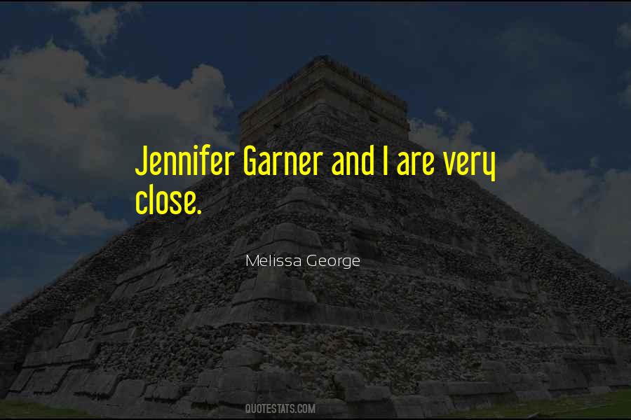 Jennifer Garner Quotes #154983